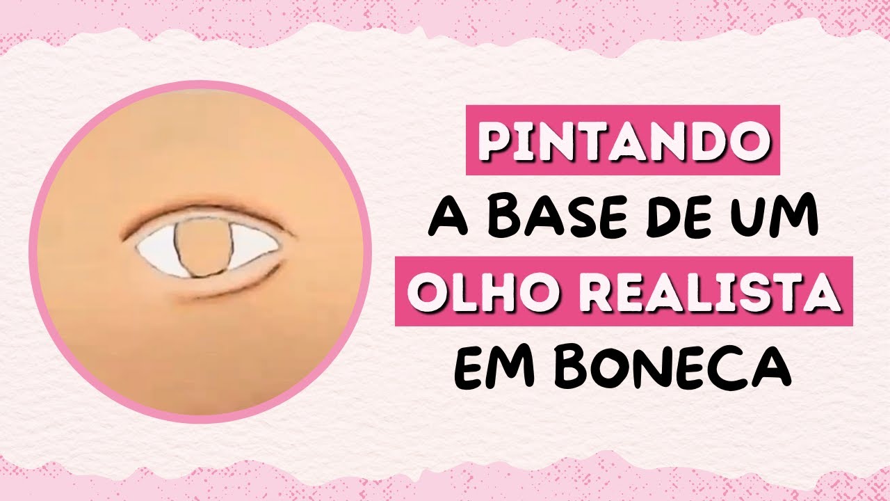 Pintando a Base de um Olho Realista em Boneca de Pano I Elisângela Oliveira