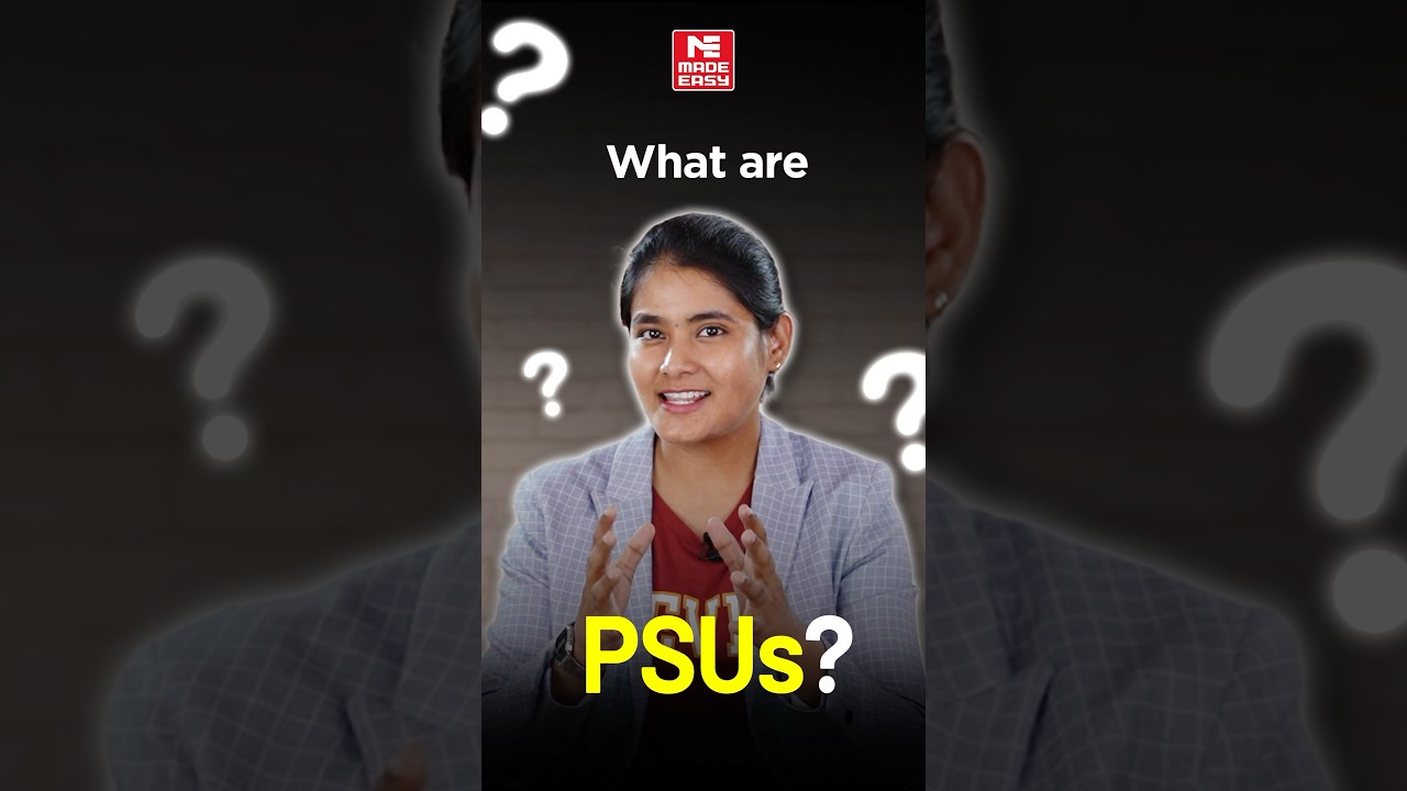 What are PSUs? | Explained by Lamiya Ma&rsquo;am | MADE EASY
