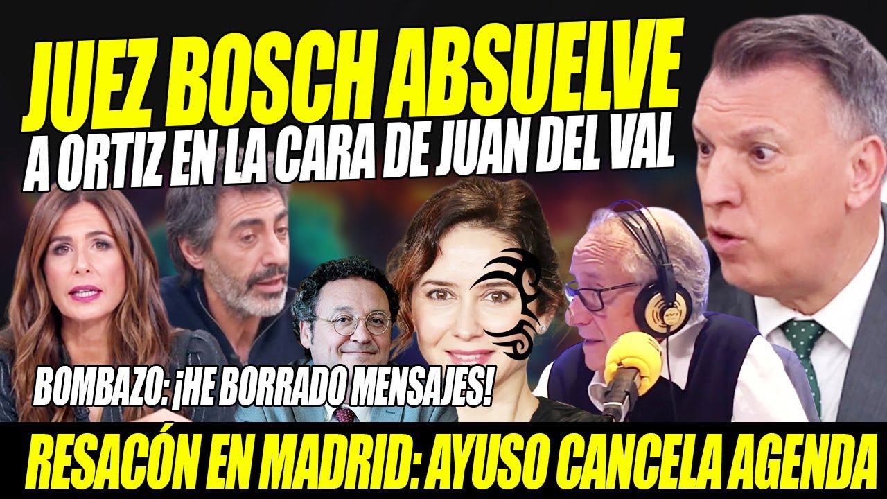 BOMBAZO BOSCH-DESTROZA a MAZAZOS a Juan del Val-YO he BORRADO MENSAJES! RESAC&Oacute;N en Madrid &iexcl;LAWFARE!