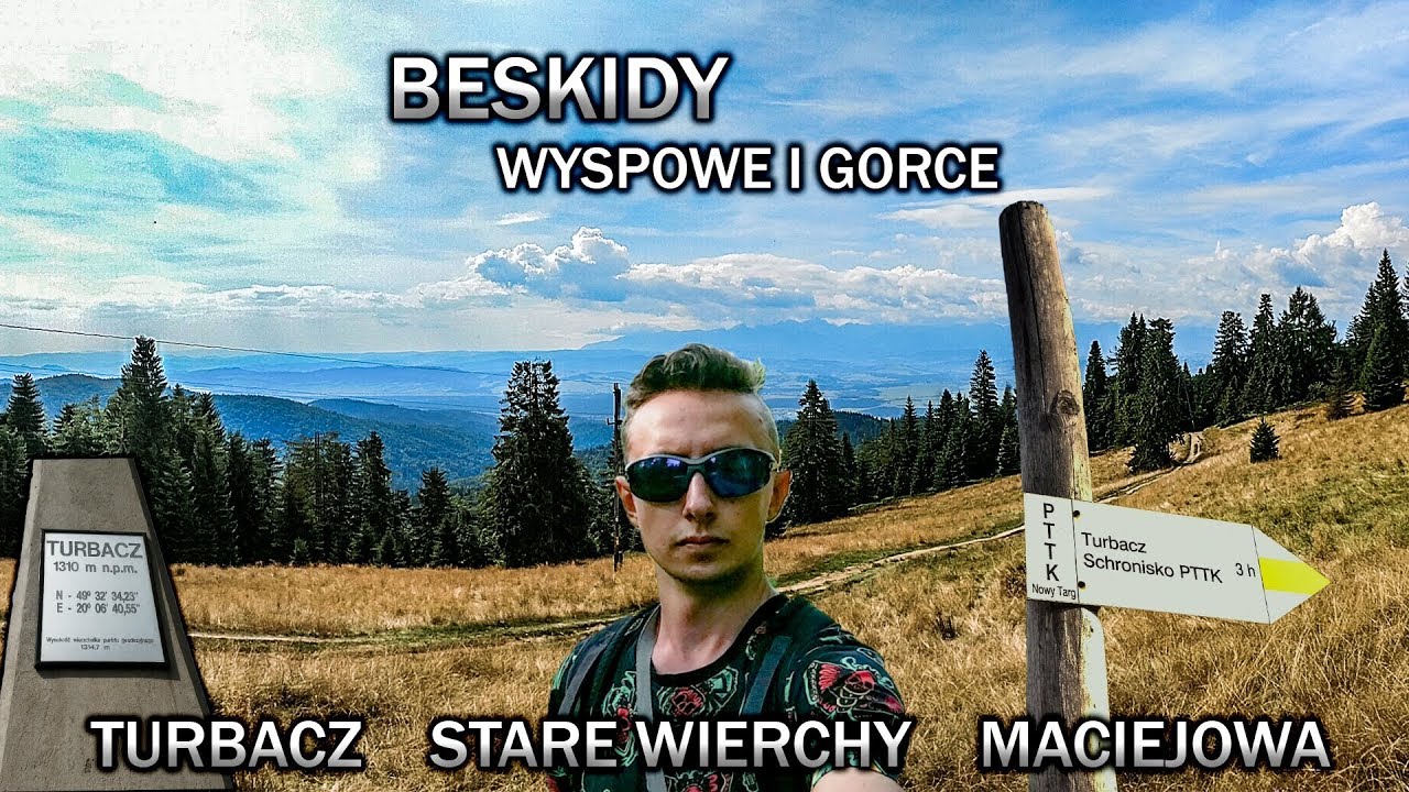 TURBACZ, STARE WIERCHY - BESKIDY WYSPOWE I GORCE #2