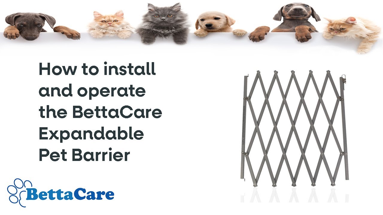 How to install and operate the BettaCare Expandable Pet Barrier | BettaCare