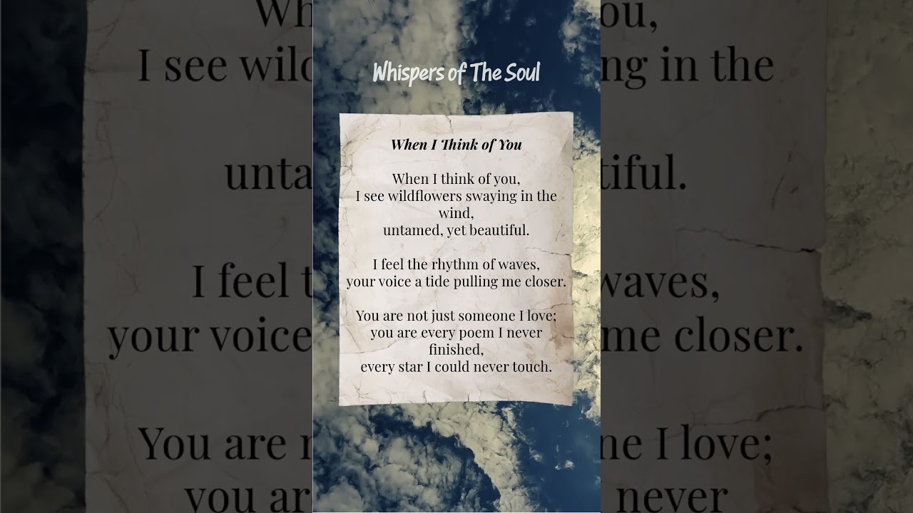 When I Think of You | A Poem About Love & Longing 🌿✨ #poetrylovers #poetry