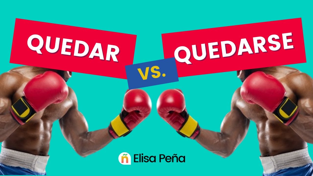 QUEDAR vs QUEDARSE 🙄 Jak POPRAWNIE używać tych dw&oacute;ch czasownik&oacute;w?