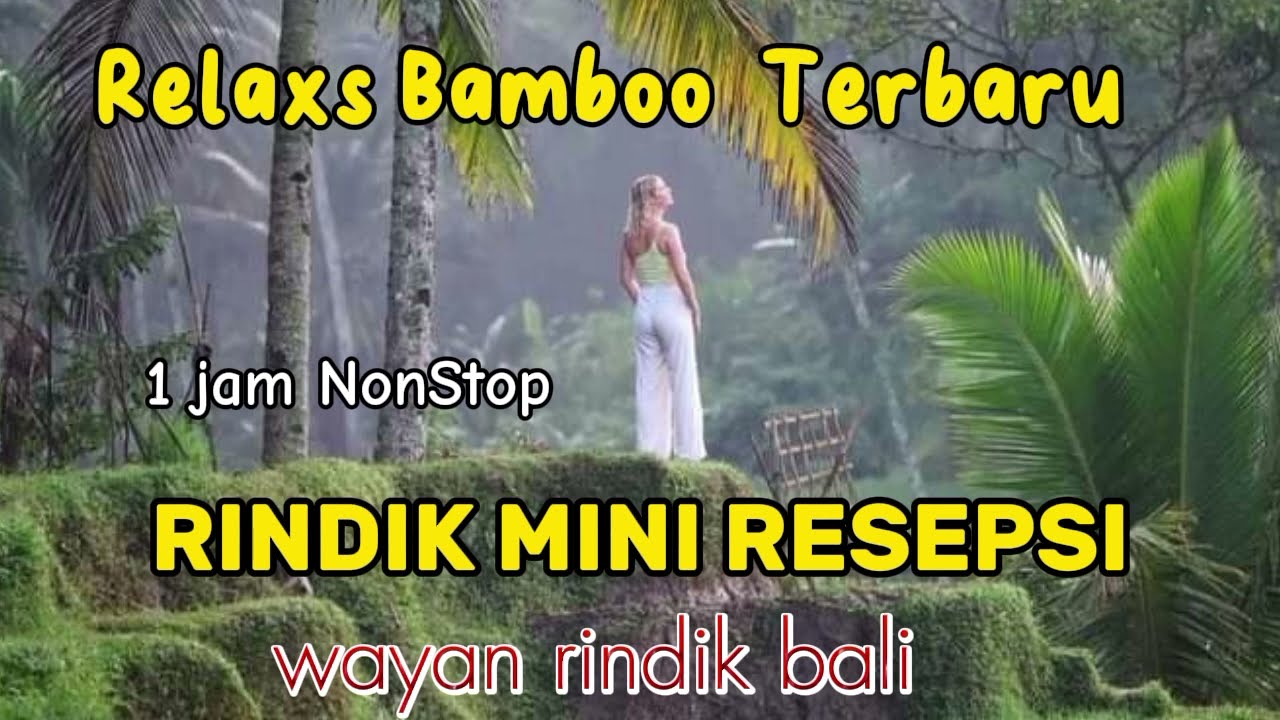 Rindik Bali //Resepsi//RelaxsRindik Penyejuk Hati// Terbaru//@wayan rindik bali