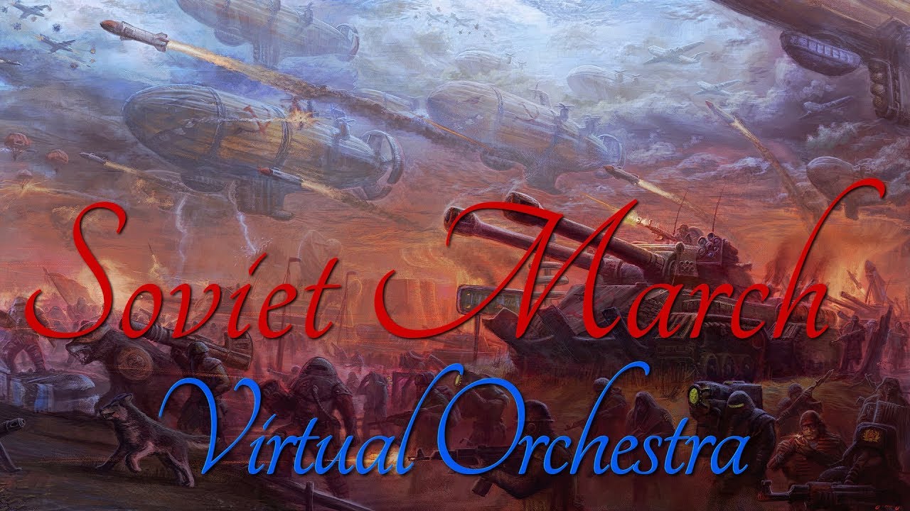 Soviet March - C&C Red Alert 3 ~ Virtual Orchestra「Sheets/Midi」