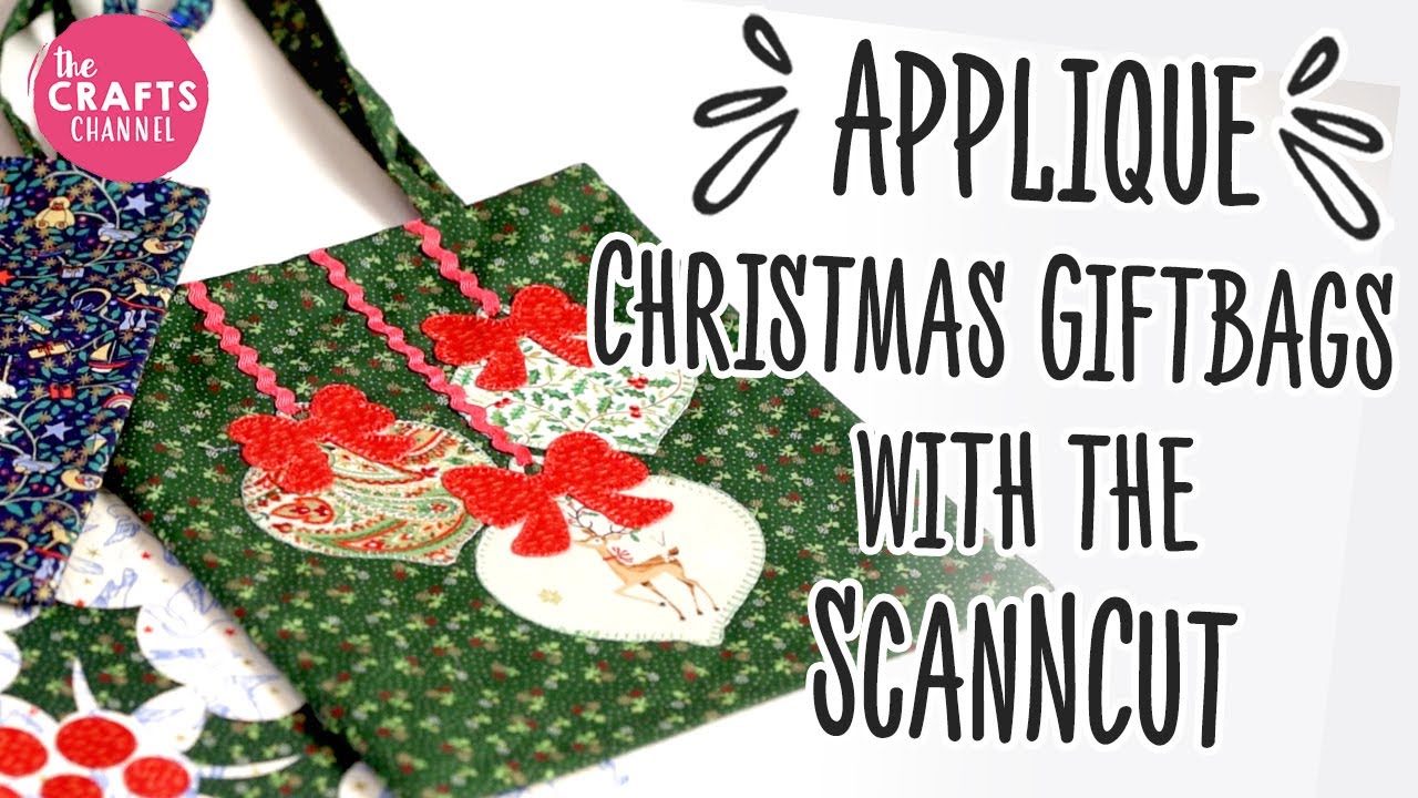 Applique Christmas Giftbags with the ScanNCut | AD