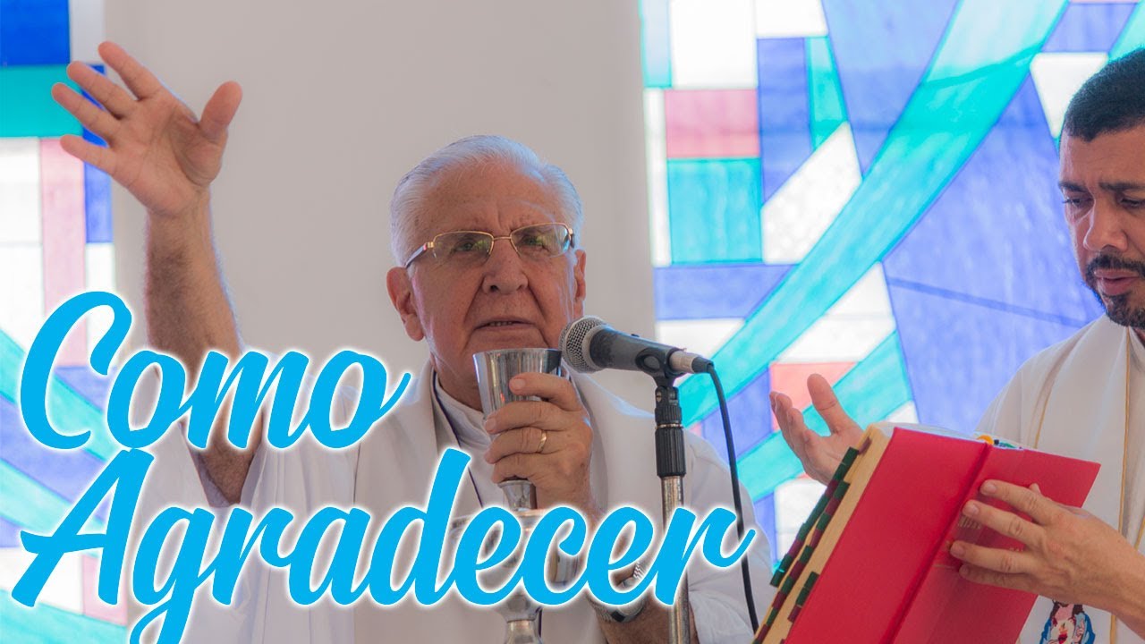 Como Agradecer - padre Dario Betancourt - encuentro ago 4