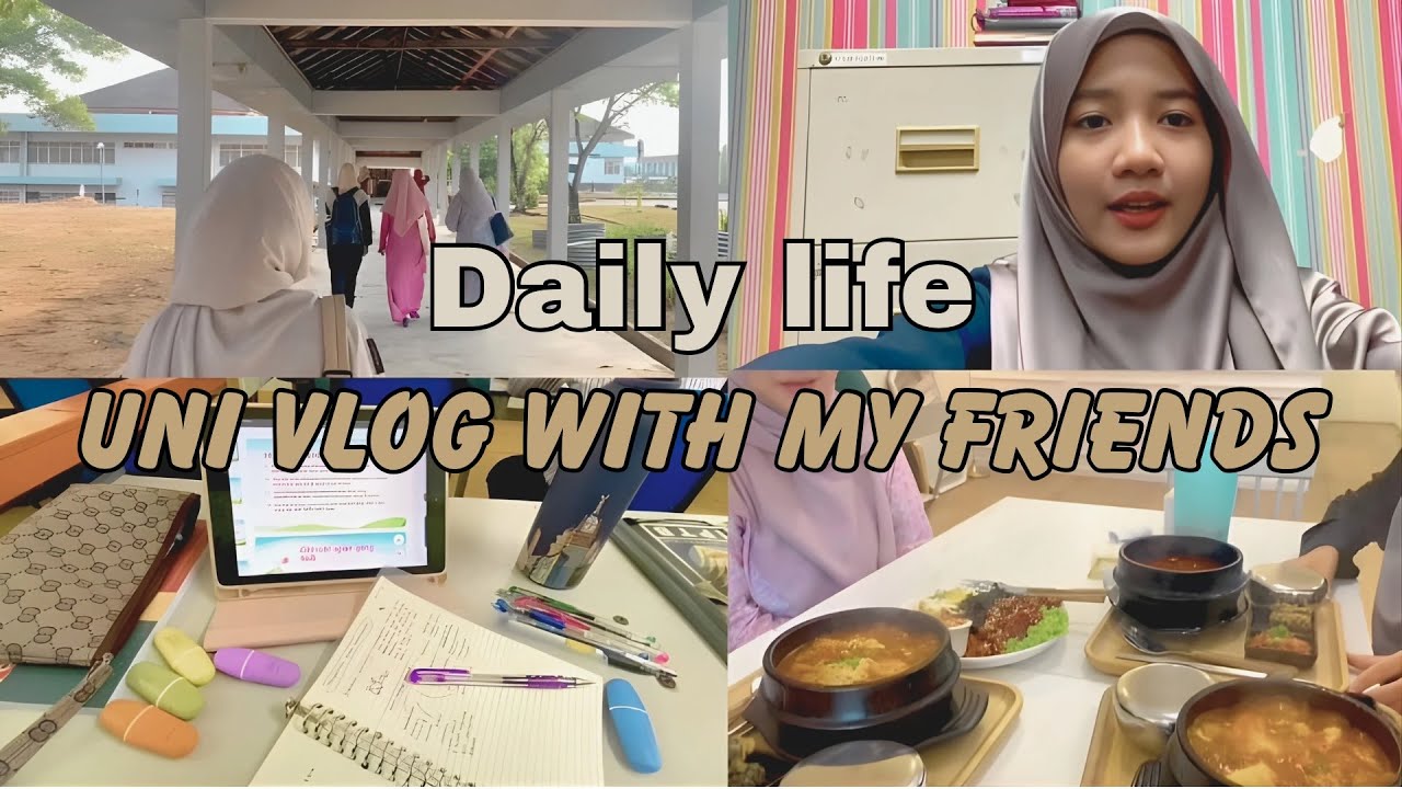 UNI VLOG WITH KAWAN2 DARI SYURGA✨