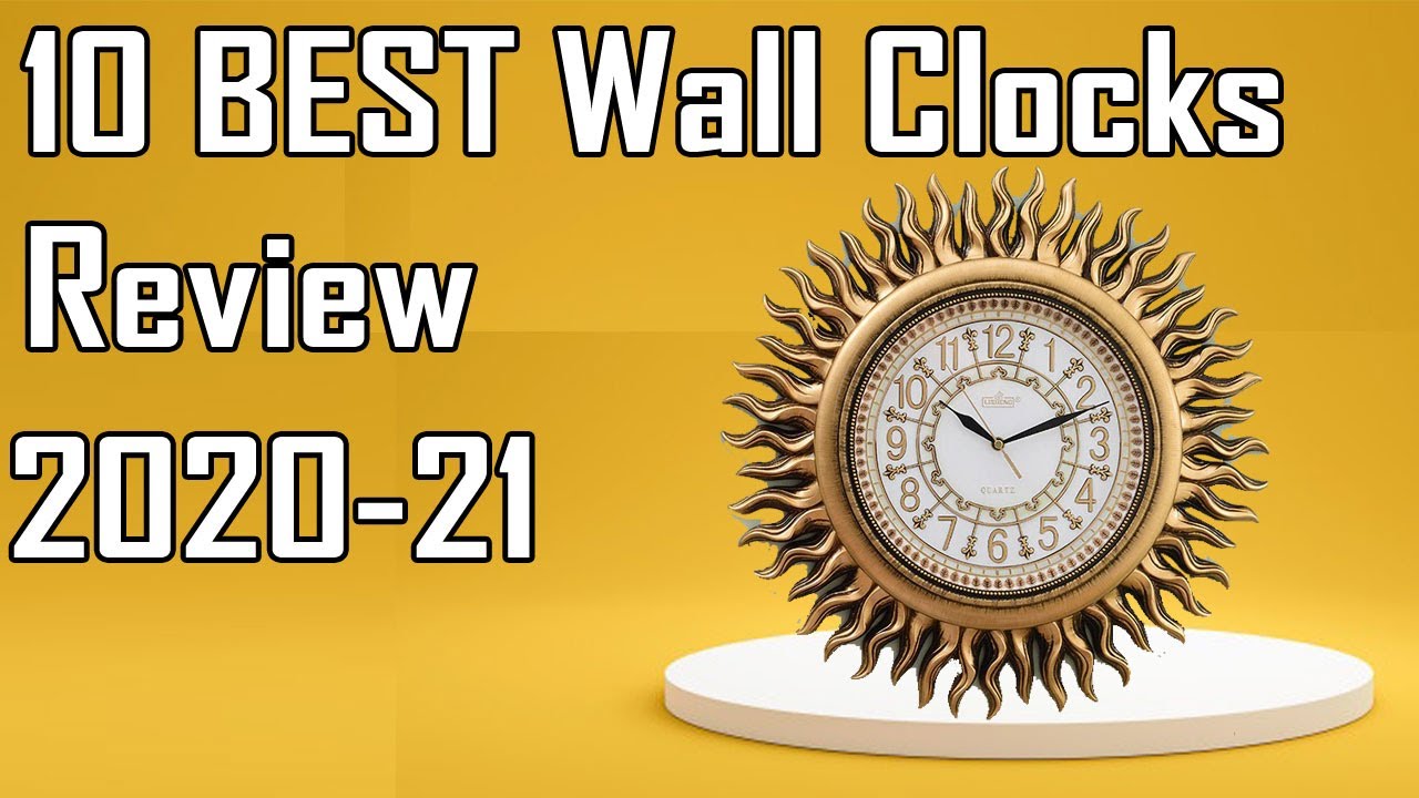 10 Best Wall Clocks Review 2020 - 21