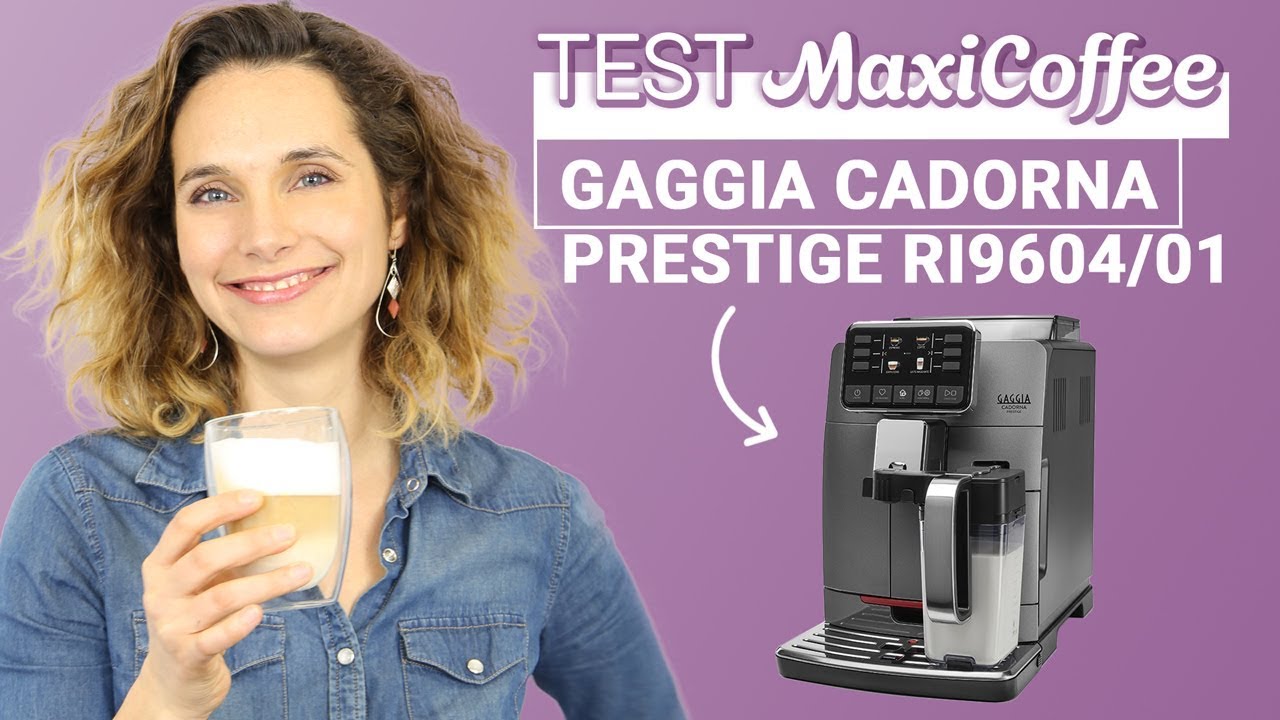 GAGGIA CADORNA PRESTIGE | Machine à café grain | Le Test MaxiCoffee