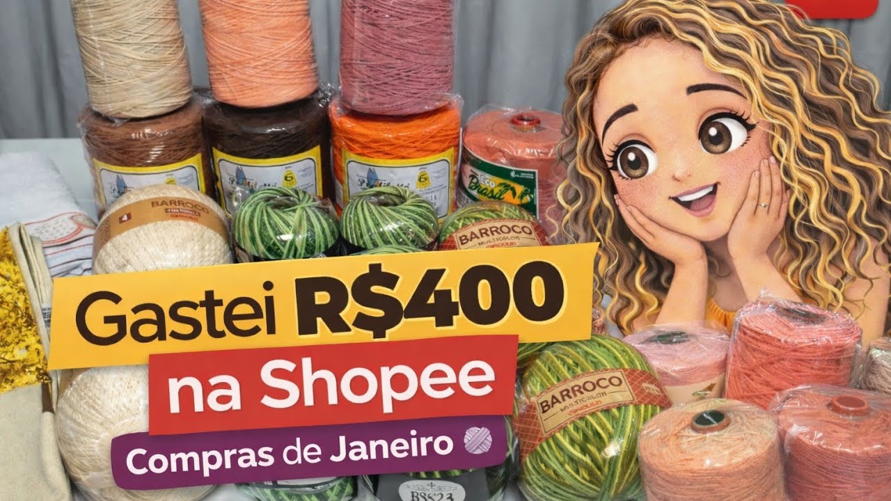 Tudo que comprei na Shopee para o ateliê de crochê em janeiro | Gastei R$400