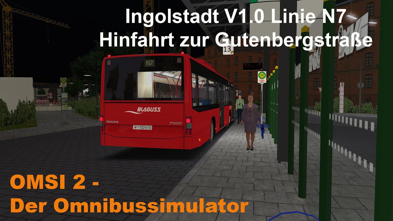 Omsi 2 Ingolstadt V1.0 Linie N7 Hinfahrt zur Gutenbergstraße Volvo 7000