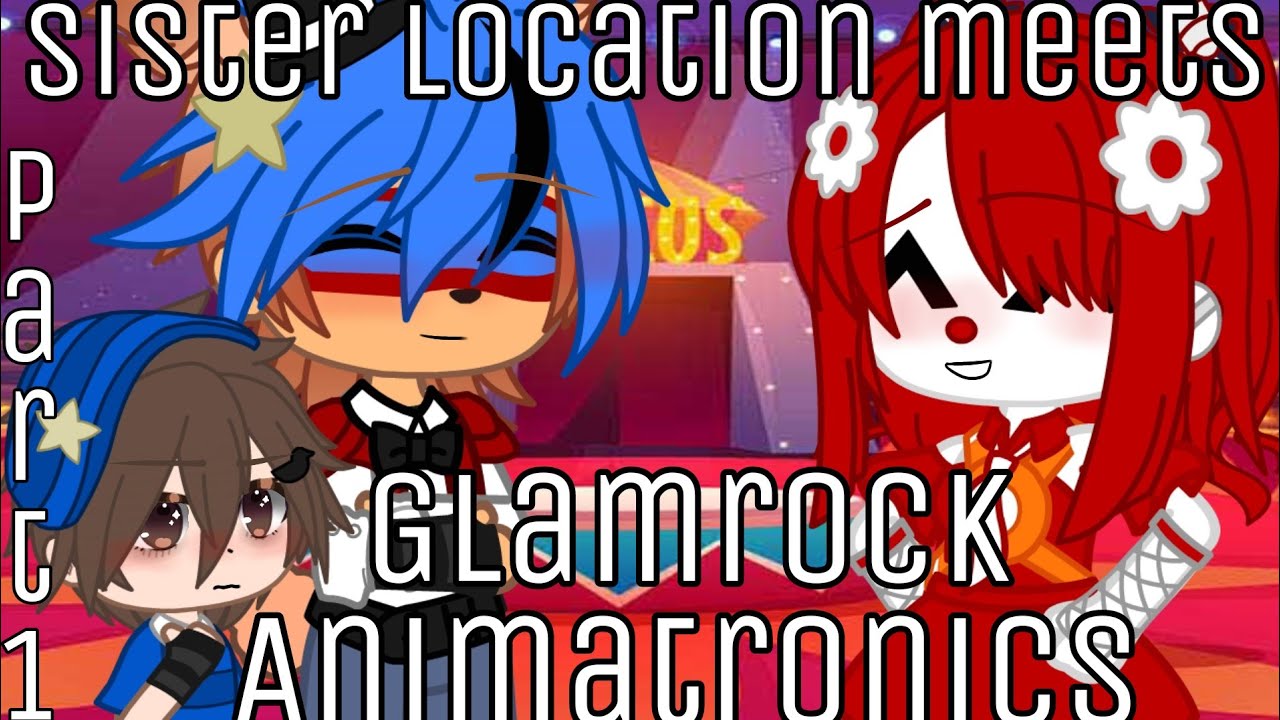 {°•Security Breach Meets Sister Location•°}||READ PINNED COMMENT|| Original?