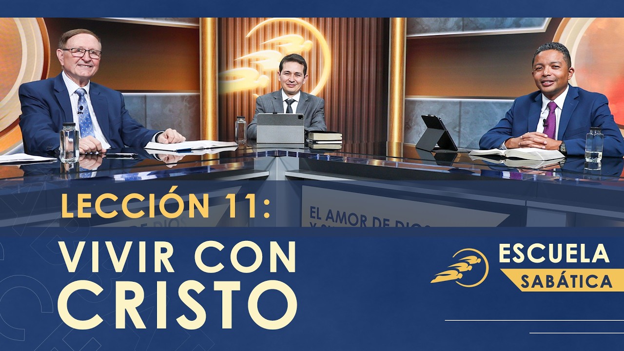 Escuela Sabática | Lección 11: VIVIR CON CRISTO – Uniendo el cielo y la tierra | SUMtv