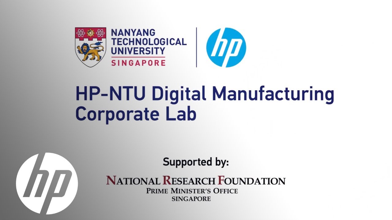 HP-NTU Digital Manufacturing Corporate Lab | HP Labs | HP