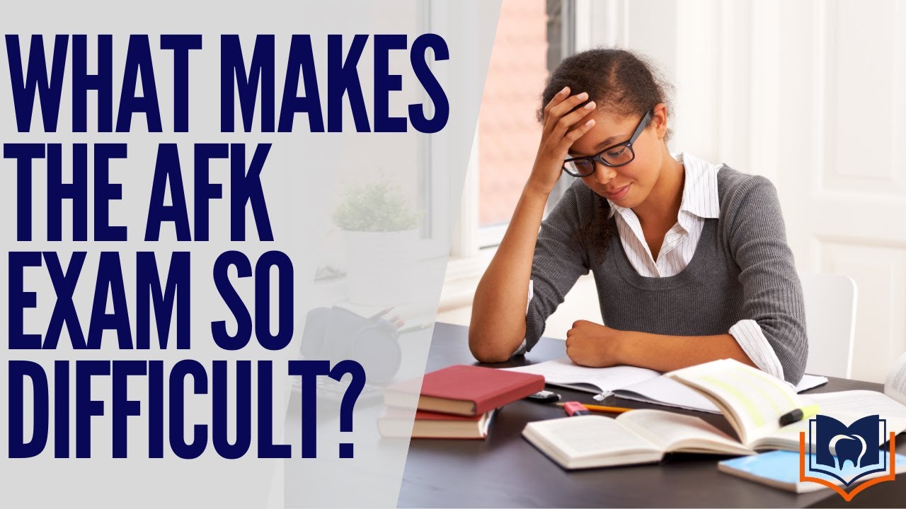 What makes the AFK EXAM so Difficult? | Ask Dr. Hafez | NBDE NDEB AFK Exam