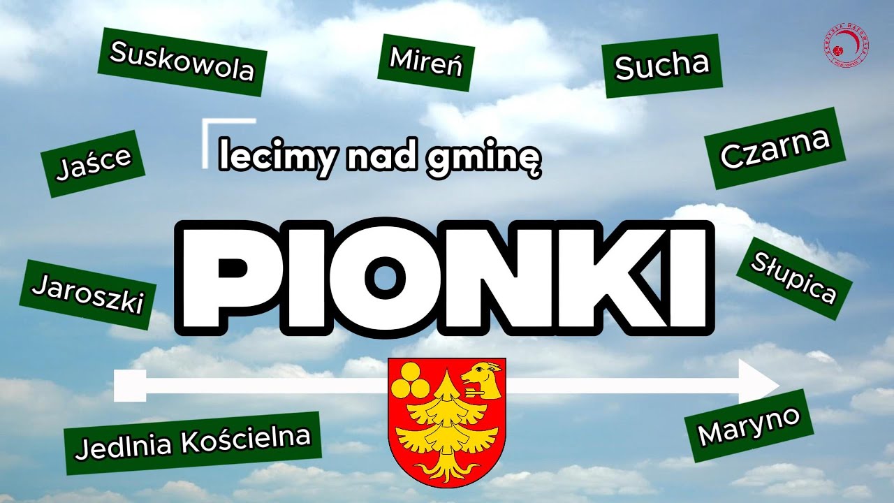Lecimy nad Gminę PIONKI