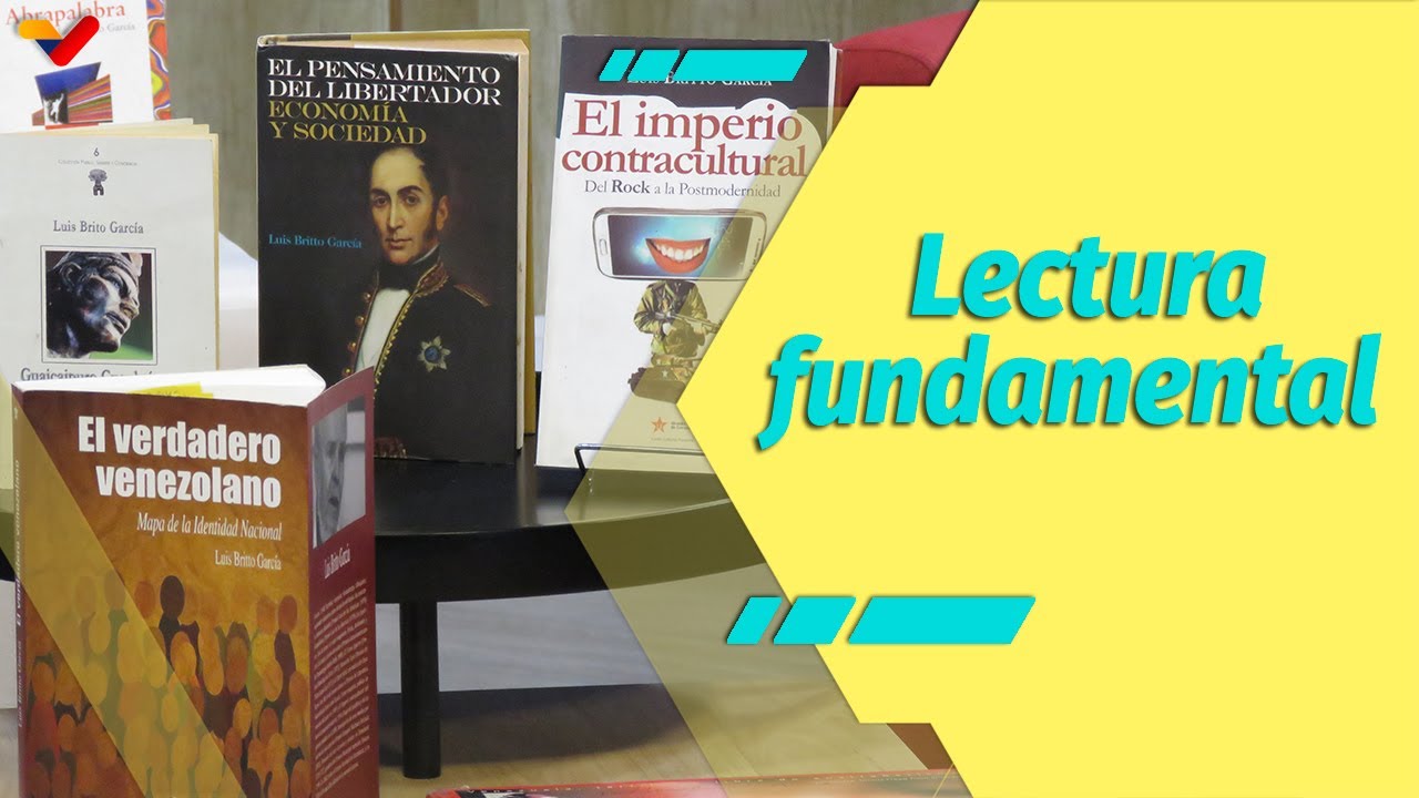 La Librería Mediática | Luis Britto García: Lectura fundamental para los jóvenes lectores