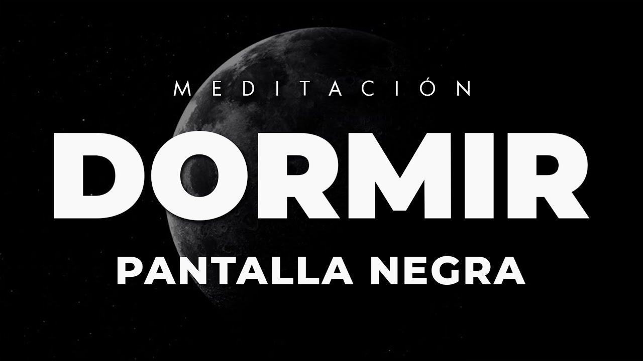 Meditación para DORMIR con Pantalla Negra Sin Anuncios 🌛