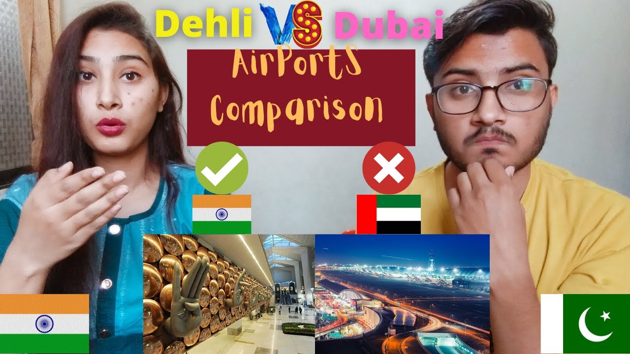Dehli VS Dubai Airport full comparison |Pakistani WoW reaction|2020|In Hindi/Urdu | #reactionvideo