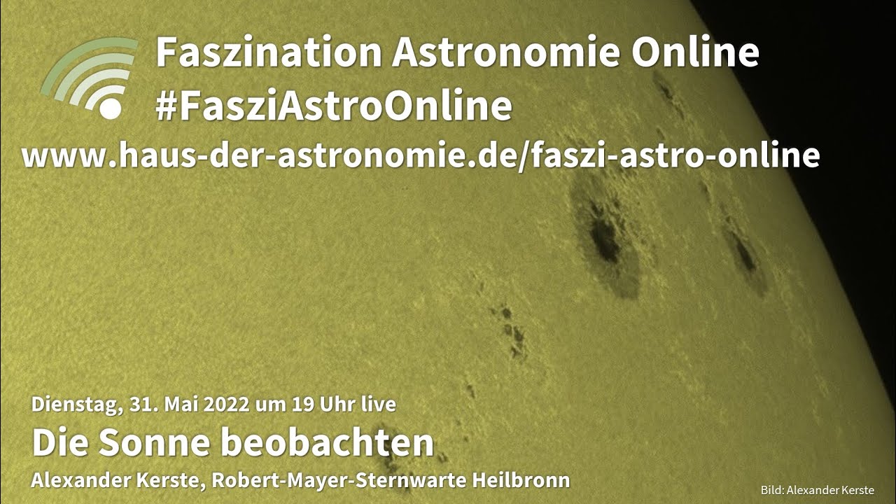 Die Sonne beobachten - Alexander Kerste bei #FasziAstroOnline