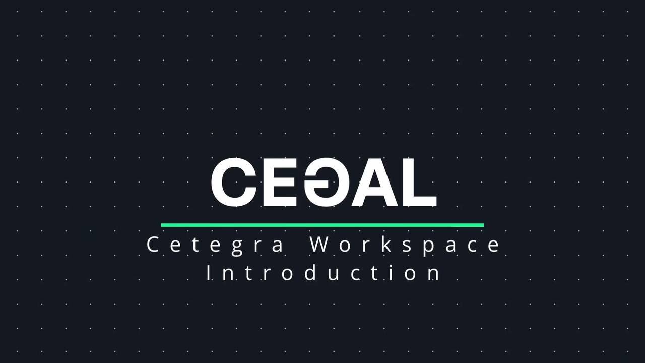 Cetegra - Introduction to basic features in Workspace