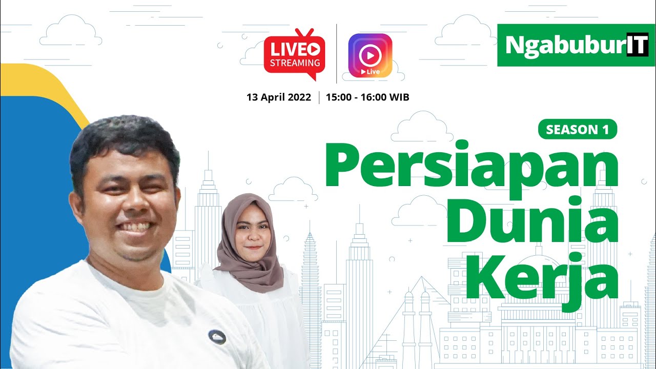 Persiapan Dunia Kerja : Tips dan Trik Membuat CV yang Efektif dan Interview | NgabuburIT