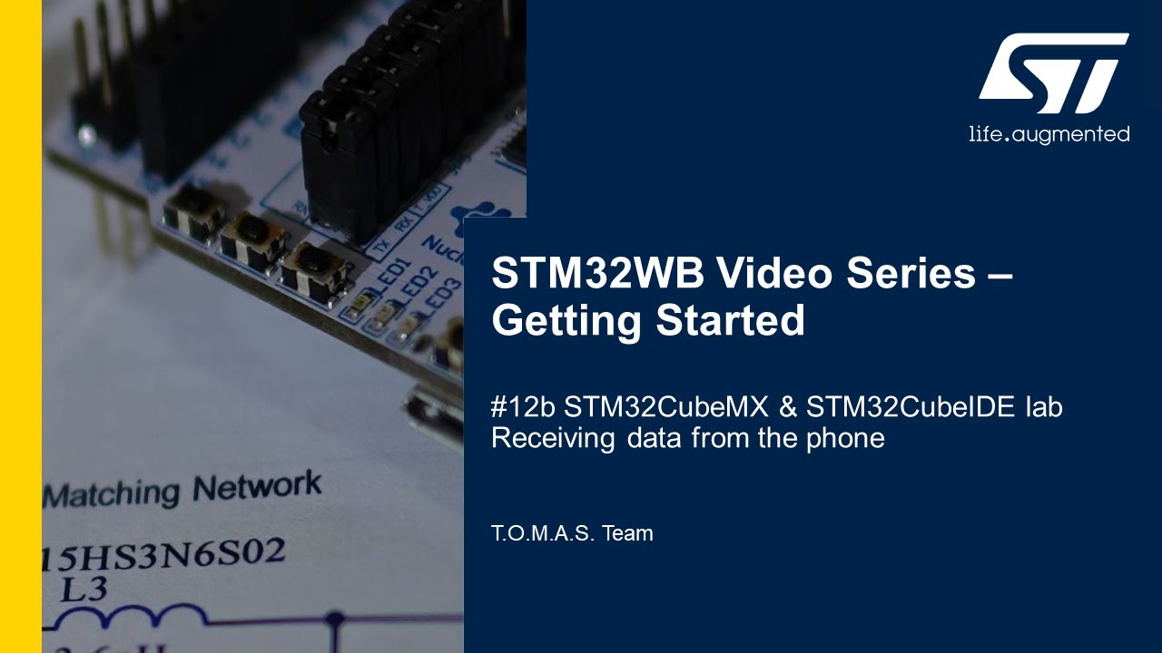 STM32WB Getting Started Series: Part 12b, Lab. Receiving data from the phone