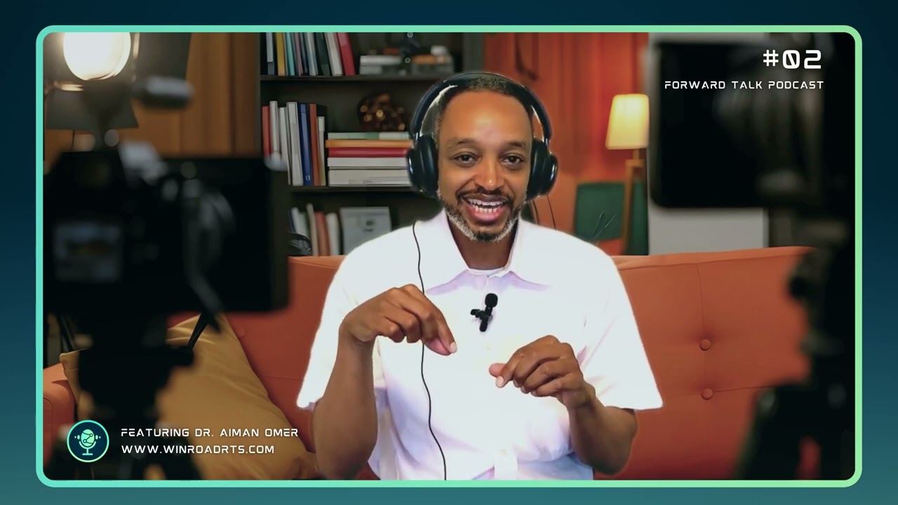 Forward Talk Podcast #2 - Dr. Aiman Omer