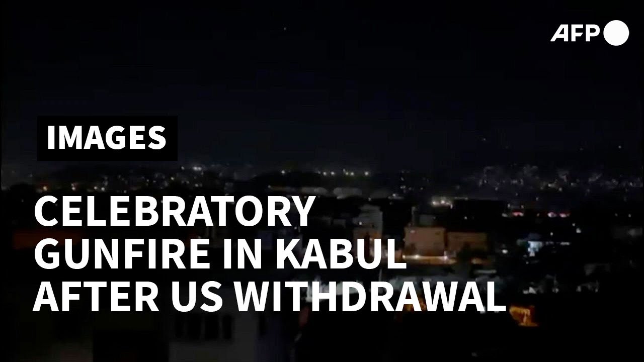 Celebratory gunfire in Kabul as US military withdraws | AFP