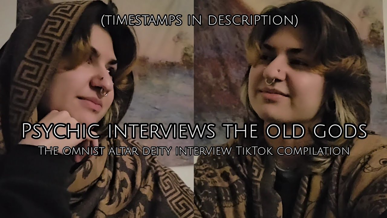 Psychic Medium Interviews the Old Gods 🔮 THE OMNIST ALTAR Deity Interview Compilation 