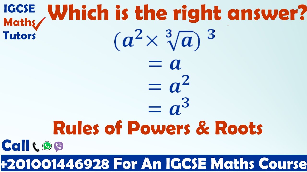 IGCSE Maths Tutors: The Rules of Powers and Roots.