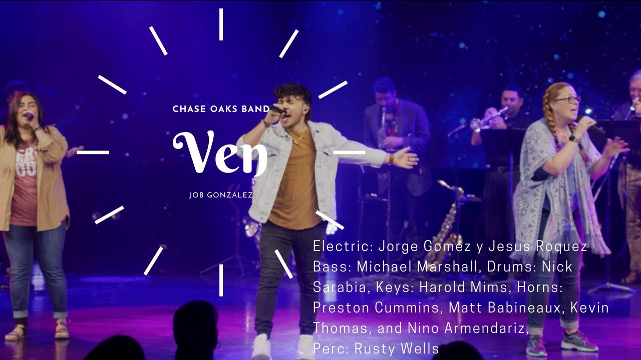 Vengan (Job Gonzalez) Chase Oaks Band