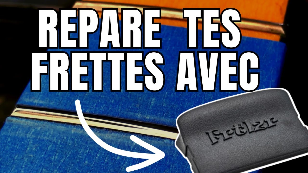 Frettes abîmées, oxydées, même relevées ? Ce NOUVEL OUTIL est pour toi !