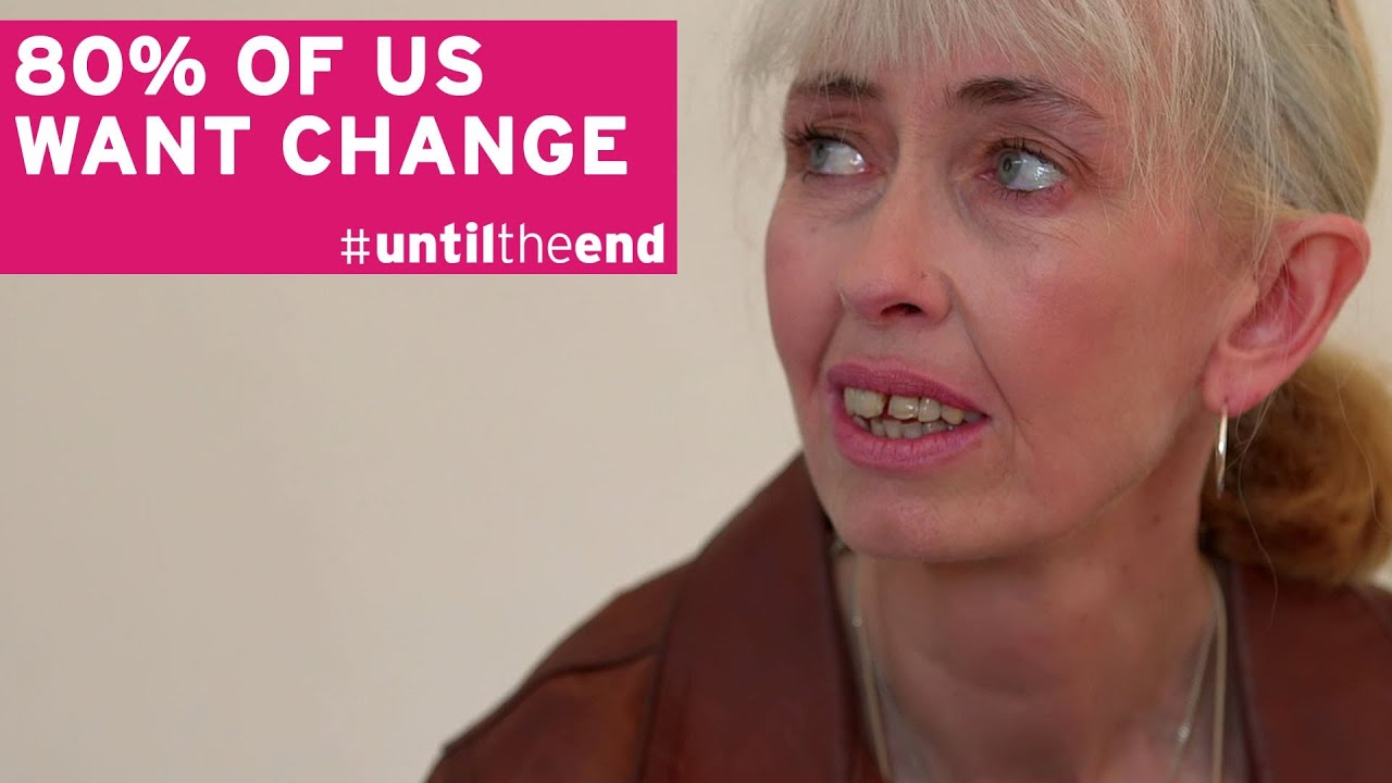 #untiltheend - Dignity in Dying