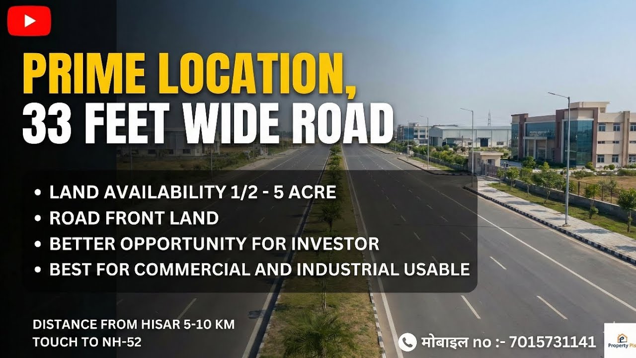 Prime land ! Commercial & industrial property near by NH-52 Hisar | 1/2 - 5 Acre land | opportunity 