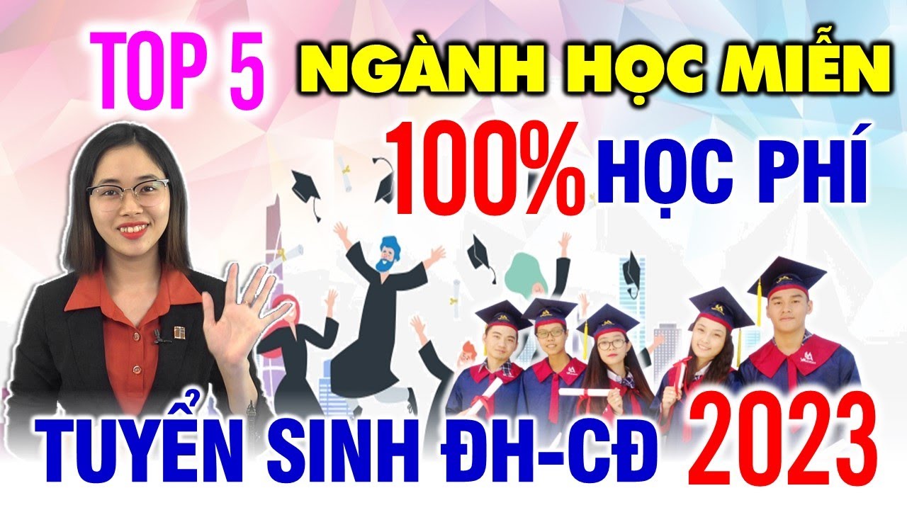 Tuyển sinh ĐH, CĐ: Top 5 Ngành Học Vừa Miễn 100% Học Phí Vừa Được Phụ Cấp!