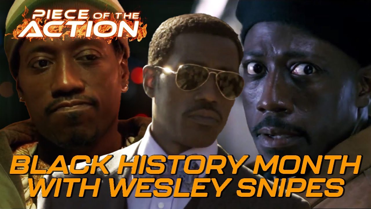 Celebrating Wesley Snipes | Black History Month | Piece of the Action