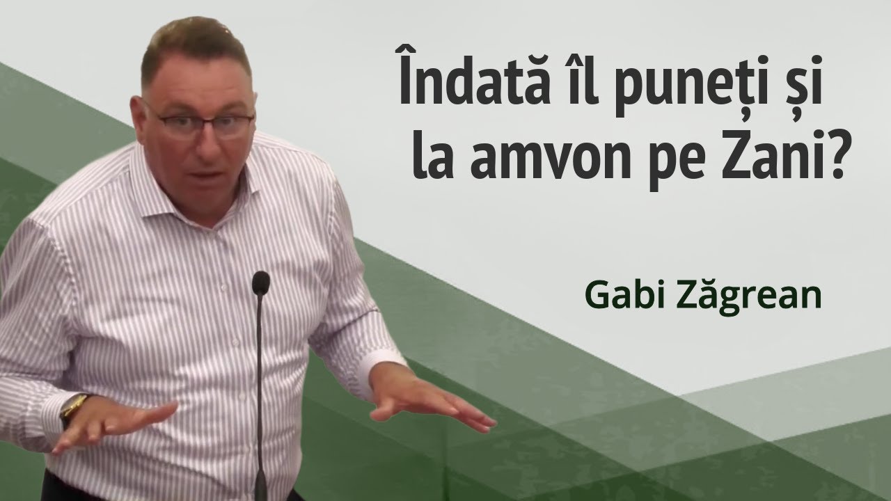 Gabi Zăgrean - &Icirc;ndată &icirc;l puneți și la amvon pe Zani? - fragment