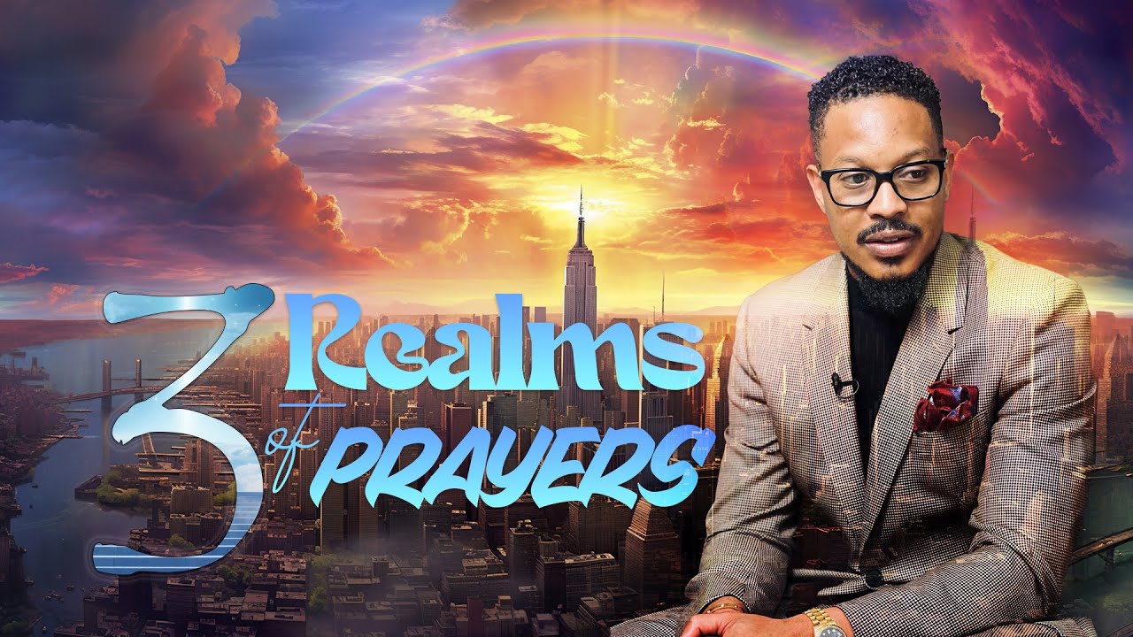 3 REALMS OF PRAYERS @Prophet Lovy