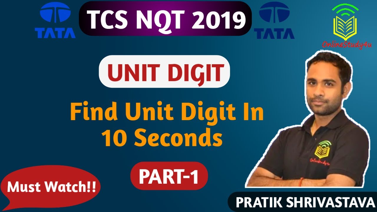 Calculate Unit Digit in 10 seconds ! TCS NQT 2020 ! Pratik Shrivastava
