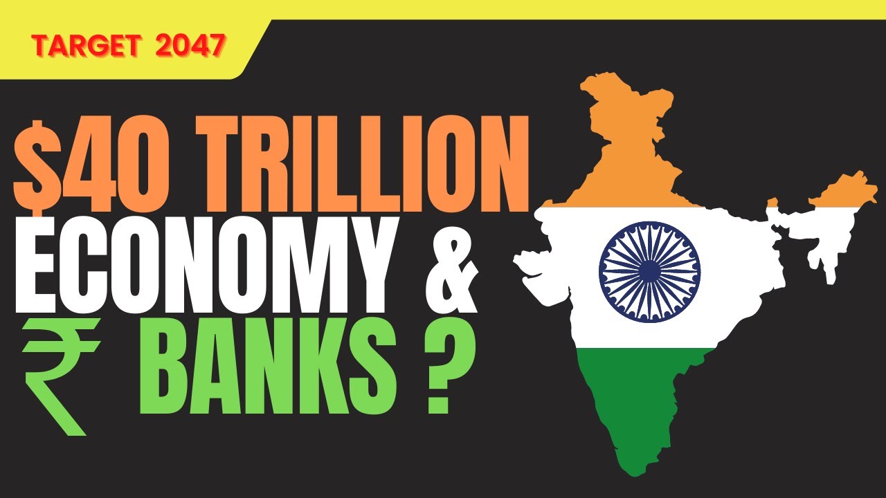 CAN INDIAN BANKS HELP TO ACHIEVE THE TARGET OF $40 TRILLION ECONOMY FOR INDIA BY 2047 ? #upsc #bank