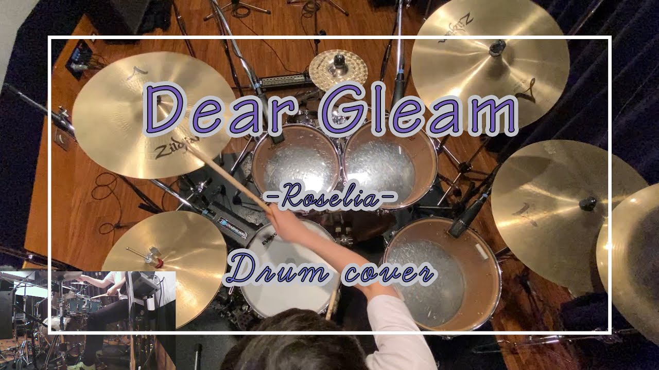 Dear Gleam - Roselia Drumcover バンドリ！