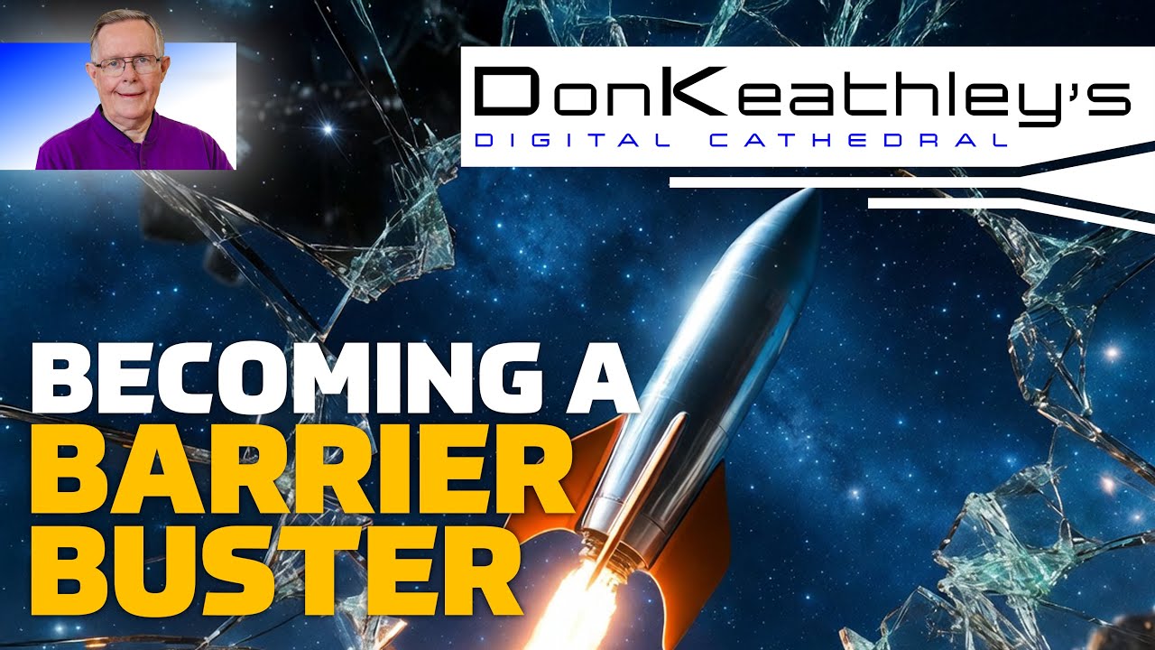 Becoming A Barrier Buster | Don Keathley