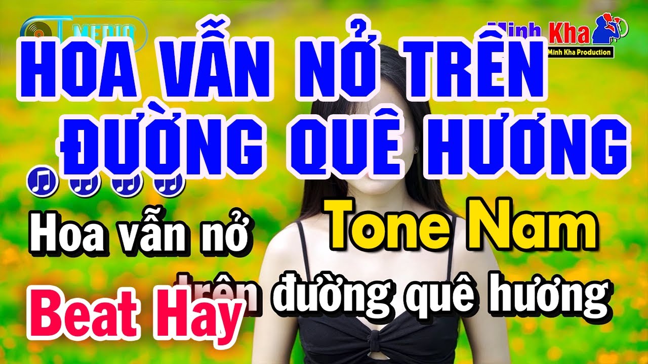 Karaoke Hoa Vẫn Nở Trên Đường Quê Hương Tone Nam Nhạc Sống (CT Media) | Karaoke Minh Kha