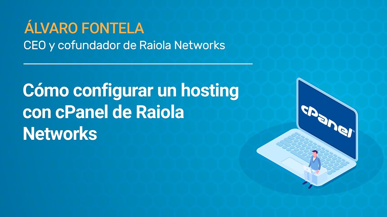 Cómo configurar un hosting con cPanel de Raiola Networks 💻