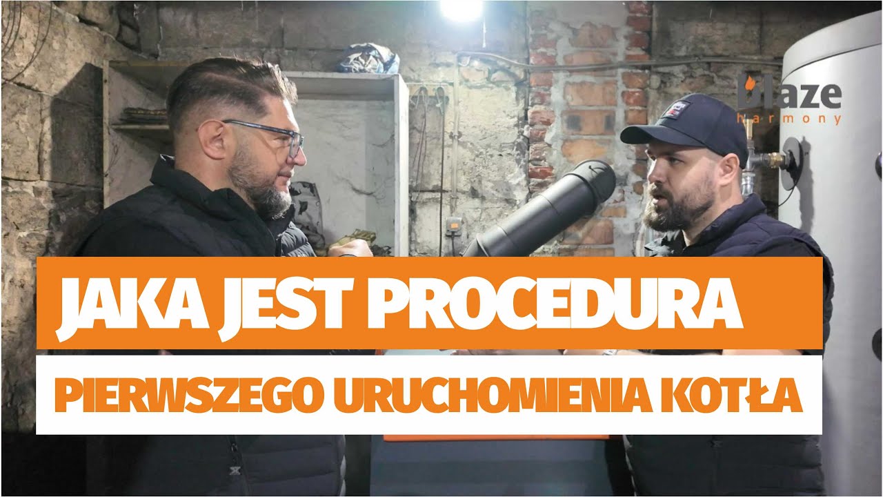PIERWSZE URUCHOMIENIE KOTŁA &ndash; krok, kt&oacute;rego nie warto pomijać!