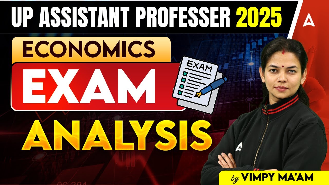 UP ASSISTANT PROFESSER 2025 |  ECONOMICS - EXAM ANALYSIS by Vimpy Ma'am