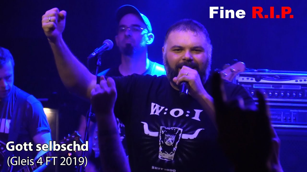 Fine R.I.P. - Gott selbschd (Gleis 4 FT 2019) | STALLUDIO
