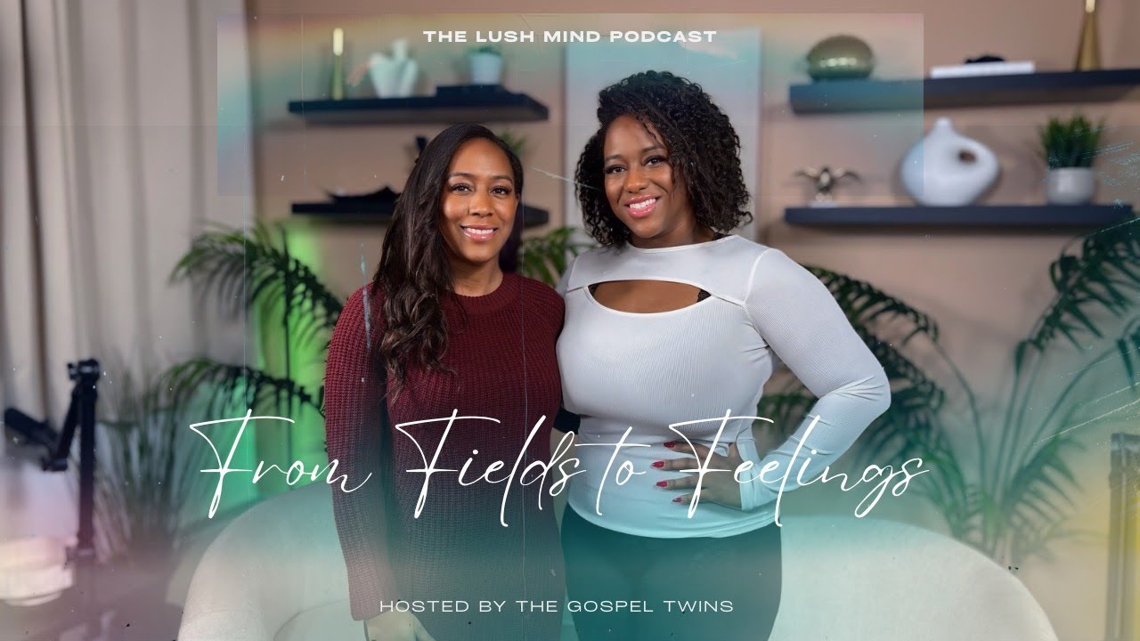 From Fields to Feelings: Story Time from Ruth - The Lush Mind Podcast